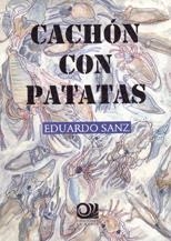 CACHON CON PATATAS | 9788493919160 | SANZ, EDUARDO