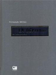 DEPRESIÓN EN ESPAÑA, LA | 9788493919139 | MILLAN, FERNANDO