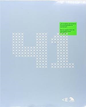 41 CREADORES DE LA NUEVA ESCENA MADRILEÑA SE EQUIVOCAN? | 9788496917705