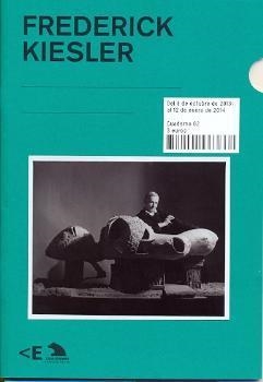 FREDERICK KIESLER CUADERNO 2 | 9788461663668