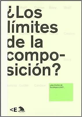 LIMITES DE LA COMPOSICIÓN, LOS | 9788496917477 | GÜELL, XAVIER