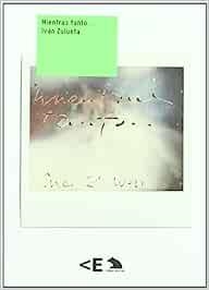 MIENTRAS TANTO | 9788495321633 | ZULUETA, IVAN