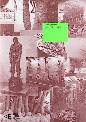 SUBJECTERS, THE | 9788496917569 | HIRSCHHORN, THOMAS