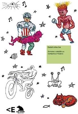 VISIONES SIMBÓLICAS / SYMBOLICAL VISIONS | 9788461580545 | JOHNSTON, DANIEL