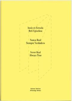 NUNCA REAL SIEMPRE VERDADERO | 9788409142583 | DE LA NUEZ, IVÁN
