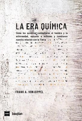ERA QUÍMICA, LA | 9788409491148 | VON HIPPEL, FRANK A.