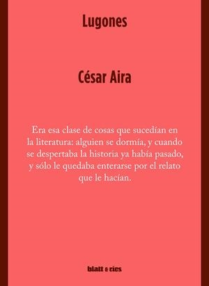 LUGONES | 9789874941756 | AIRA, CÉSAR