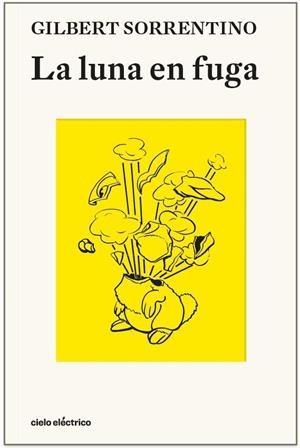 LUNA EN FUGA, LA | 9788412083330 | SORRENTINO, GILBERT