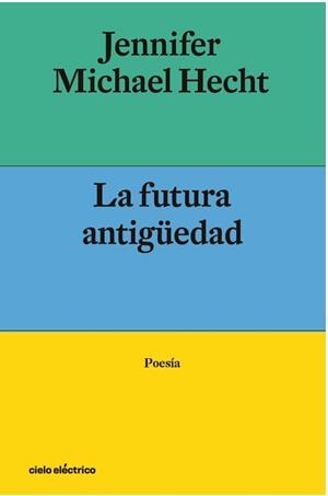 FUTURA ANTIGÜEDAD, LA | 9788412083378 | HECHT, JENNIFER MICHAEL