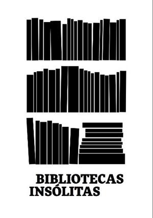BIBLIOTECAS INSÓLITAS | 9788469735015 | PICAZO, GLÒRIA