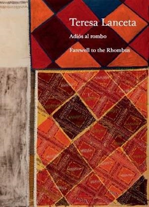 TERESA LANCETA. ADIÓS AL ROMBO | 9788460884293 | LANCETA, TERESA