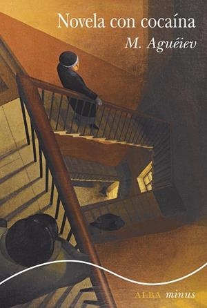 NOVELA CON COCAÍNA - MINUS | 9788490659915 | AGUÉIEV, M.