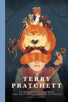MERAVELLÓS MAURICE I ELS SEUS ROSEGADORS IL·LUSTRATS, EL | 9788412614466 | PRATCHETT, TERRY