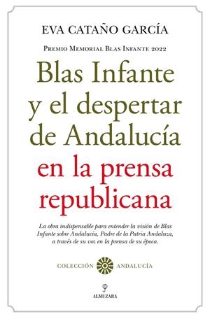 BLAS INFANTE Y EL DESPERTAR DE ANDALUCÍA EN LA PRENSA REPUBLICANA | 9788411316385 | CATANO-GARCÍA, EVA