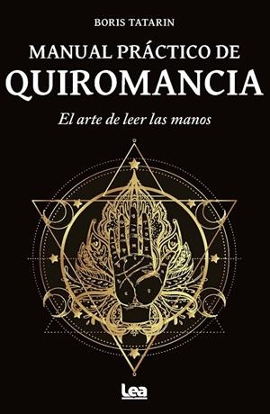 MANUAL PRÁCTICO DE QUIROMANCIA | 9788411317535 | TATARIN, BORIS