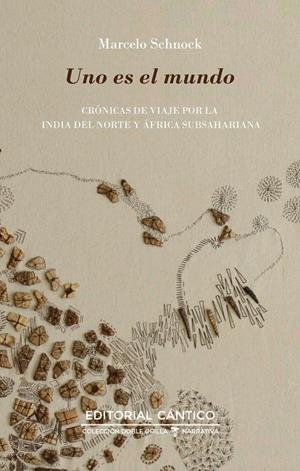 UNO ES EL MUNDO | 9788419387479 | SCHNOCK, MARCELO GABRIEL