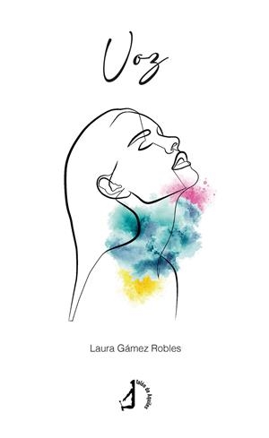 VOZ | 9788419180964 | GAMEZ ROBLES, LAURA