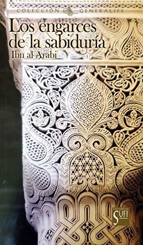 ENGARCES DE LA SABIDURIA, LOS | 9788412558234 | AL ARABI, IBN