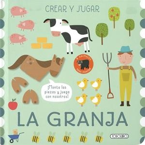 CREA Y JUEGA. LA GRANJA | 9788419512369