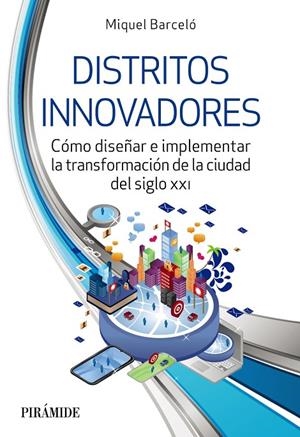 DISTRITOS INNOVADORES | 9788436848182 | BARCELÓ, MIQUEL
