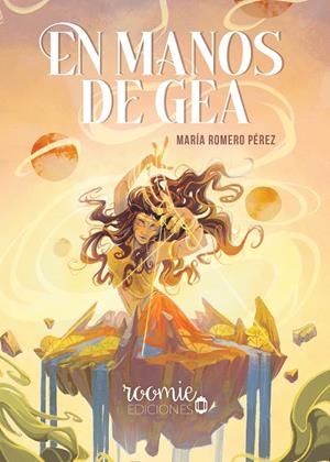 EN MANOS DE GEA | 9788412588620 | ROMERO PÉREZ, MARÍA