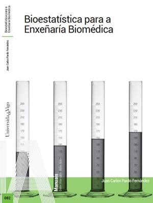 BIOESTATÍSTICA PARA A ENXEÑARÍA BIOMÉDICA | 9788481589689 | PARDO FERNÁNDEZ, JUAN CARLOS
