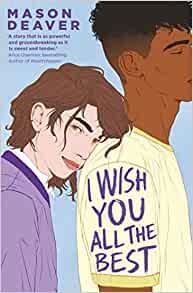 I WISH YOU ALL THE BEST | 9781035026227 | DEAVER, MASON
