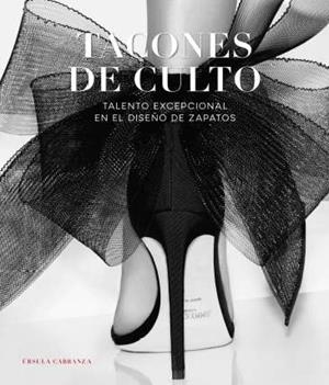 TACONES DE CULTO | 9788499366418 | CARRANZA, URSULA