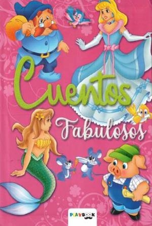 CUENTOS FABULOSOS (ROSA) | 9788415273677