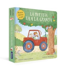 OVEJITA VA A LA GRANJA, LA (LA OVEJITA QUE VINO A CENAR. LIBRO DE CARTÓN) | 9788448864293 | SMALLMAN, STEVE / DREIDEMY, JOËLLE