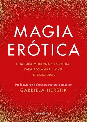 MAGIA ERÓTICA | 9788419283900 | HERSTIK, GABRIELA