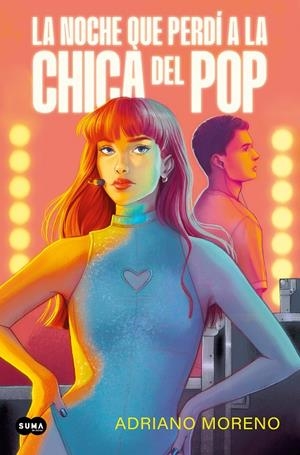 NOCHE QUE PERDÍ A LA CHICA DEL POP, LA | 9788491297567 | MORENO, ADRIANO