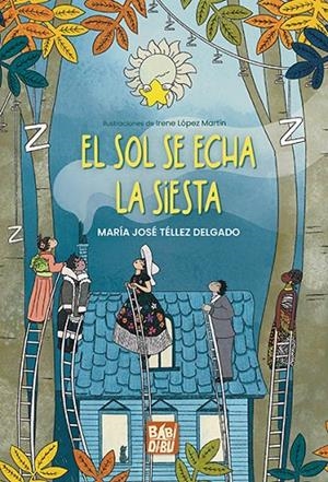 SOL SE ECHA LA SIESTA, EL | 9788419904119 | TELLEZ DELGADO, MARIA JOSE