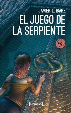 ISMARA 02. EL JUEGO DE LA SERPIENTE | 9788412683905 | IBARZ, JAVIER