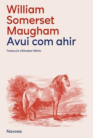 AVUI COM AHIR | 9788419552105 | SOMERSET MAUGHAM, WILLIAM