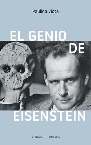 GENIO DE EISENSTEIN, EL | 9788419874009 | VIOTA CABRERO, PAULINO