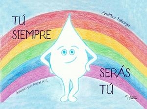 TÚ SIEMPRE SERÁS TÚ | 9788419648334 | TABORGA, ANAMAY