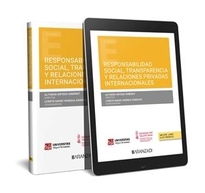 RESPONSABILIDAD SOCIAL, TRANSPARENCIA Y RELACIONES PRIVADAS INTERNACIONALES | 9788411240390 | HEREDIA SÁNCHEZ, LERDYS SARAY / ORTEGA GIMÉNEZ, ALFONSO