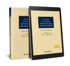 REVISIÓN DE SENTENCIAS LABORALES POR ACCESO A DOCUMENTOS DECISIVOS, LA | 9788411631761 | NOVOA MENDOZA, ALBERTO