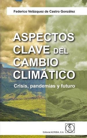ASPECTOS CLAVE DEL CAMBIO CLIMATICO | 9788420013060 | VELAZQUEZ DE CASTRO GONZALEZ, FEDERICO