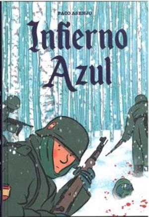 INFIERNO AZUL | 9788409507207 | ASENJO, PACO