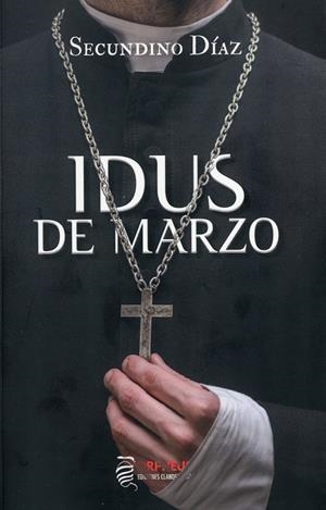 IDUS DE MARZO | 9788419691194 | DIAZ, SECUNDINO