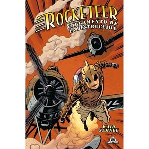 ROCKETEER CARGAMENTO DE LA DESTRUCCIÓN (ED. ESTANDAR) | 9788418955693 | WAID, MARK / SAMNEE, CHRIS