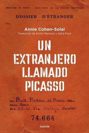EXTRANJERO LLAMADO PICASSO, UN | 9788449340680 | COHEN-SOLAL, ANNIE