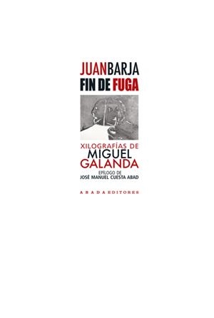 FIN DE FUGA | 9788415289418 | BARJA DE QUIROGA LOSADA, JUAN
