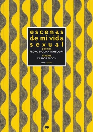 ESCENAS DE MI VIDA SEXUAL | 9788496258884 | MOLINA TEMBOURY, PEDRO