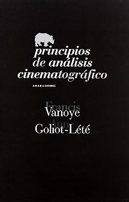 PRINCIPIOS DE ANÁLISIS CINEMATOGRÁFICO | 9788496775190 | GOLIOT-LETE / VANOYE, FRANCIS