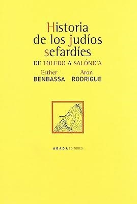 HISTORIA DE LOS JUDÍOS SEFARDÍES | 9788496258310 | BENBASSA, ESTHER