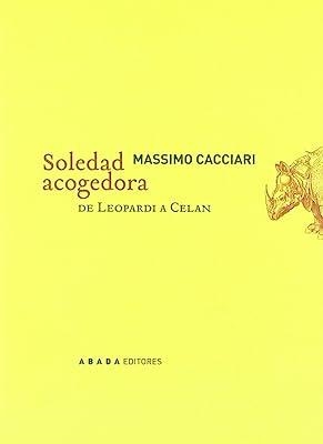 SOLEDAD ACOGEDORA | 9788496258143 | CACCIARI, MASSIMO