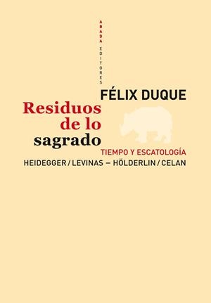 RESIDUOS DE LO SAGRADO | 9788496775831 | DUQUE PAJUELO, FÉLIX